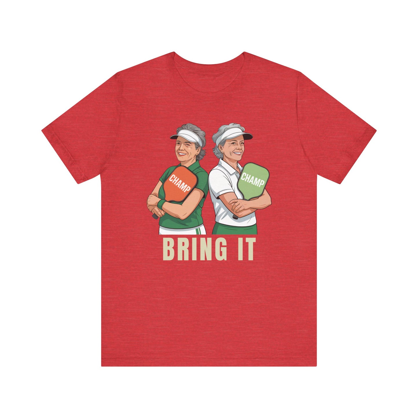 Bring It Champs Women's Pickleball Shirt - Competitive Player Design