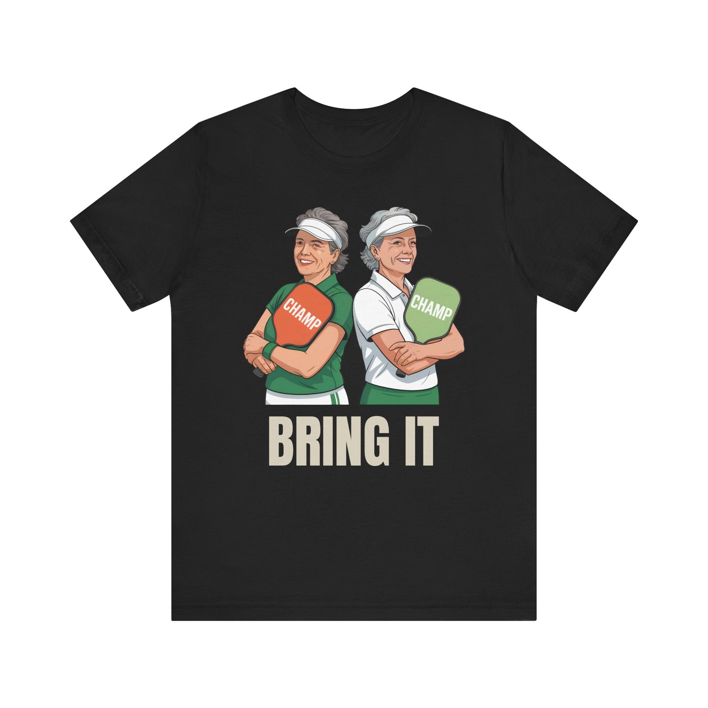 Bring It Champs Women's Pickleball Shirt - Competitive Player Design