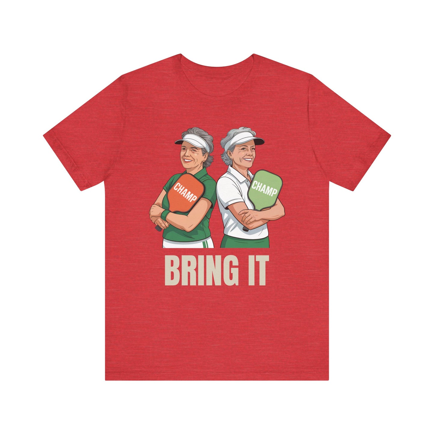 Bring It Champs Women's Pickleball Shirt - Competitive Player Design