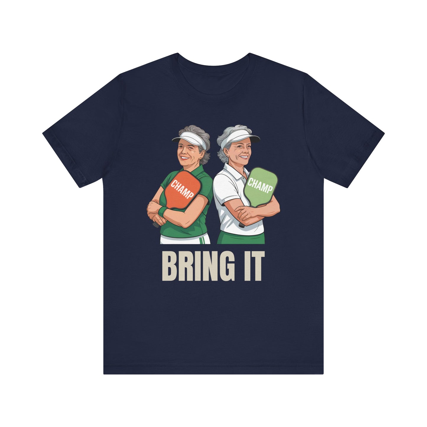Bring It Champs Women's Pickleball Shirt - Competitive Player Design