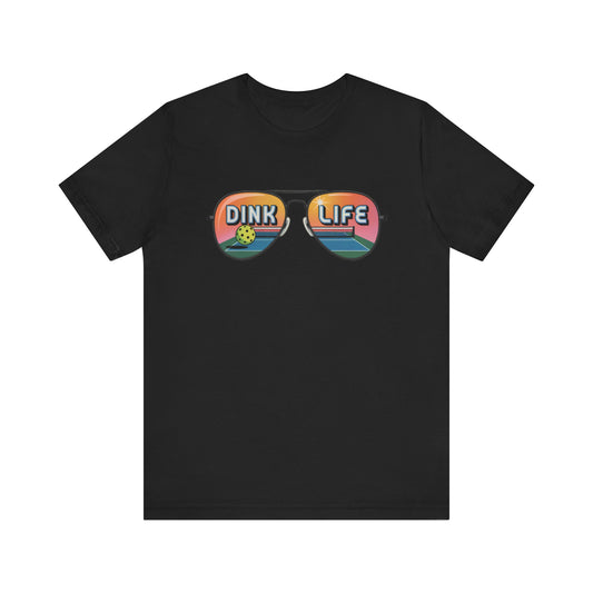 Dink Life Aviator Sunglasses Pickleball Shirt - Court Reflection