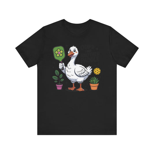 Funny Goose Tee - Oops I Got Another Paddle, Casual Wear, Gift for Bird Lovers, Humor T-Shirt, Cute Animal Apparel