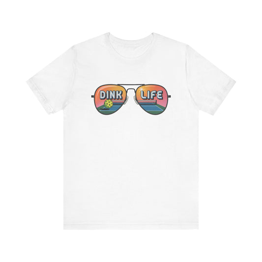 Dink Life Aviator Sunglasses Pickleball Shirt - Court Reflection