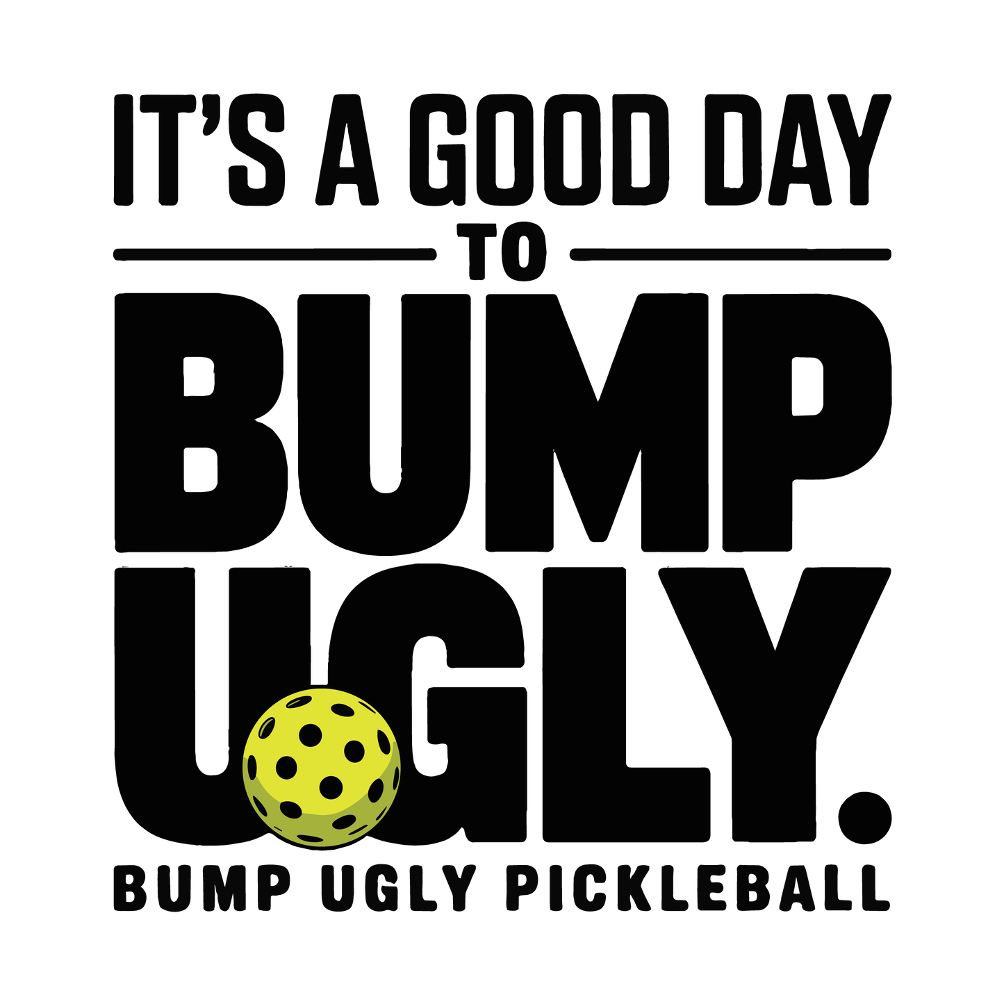 T-Shirt — "Your Dink Filthy" Pickleball Trophy